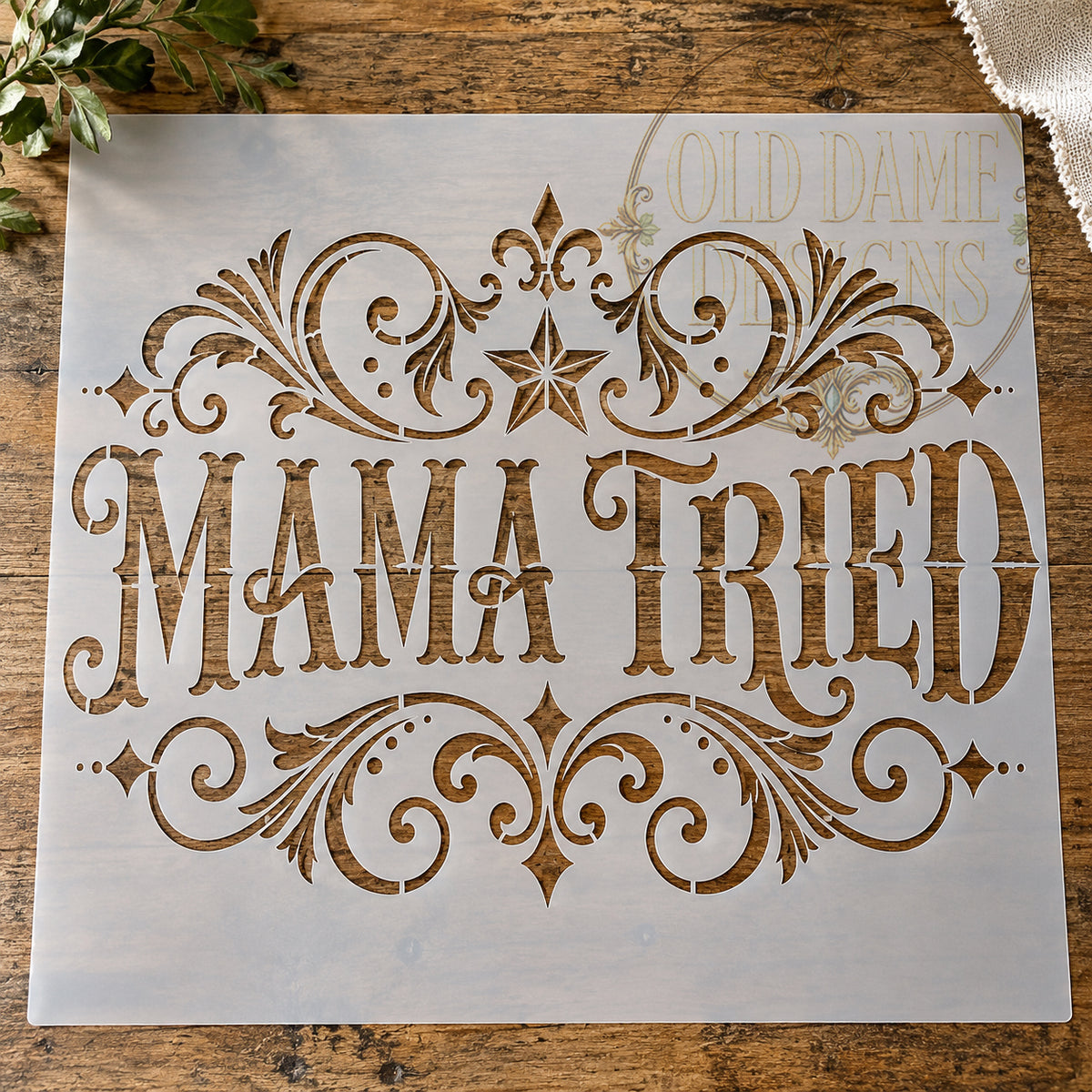 Mama Tried Stencil | 12x12 Reusable 10 Mil Mylar